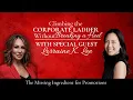 How to Get Seen Gain Influence and Grow Your Career with Lorraine K Lee