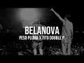 Belanova - Peso Pluma x Tito Double P (Letra)