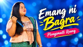 Emang ni bagra song || Plongsmaiti Reang || Sungrongma Puja 2026