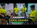Download Lagu DAWAI ASMARA KARAOKE DUET