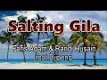 Lagu Salting Gila - Faris Adam \u0026 Randi Husain feat Djipeng