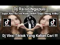 Download Lagu DJ JUJUR AKU RA ISO KUDU MILIH SOPO NENG ATIKU - DJ RAISO NGAPUSI VIRAL TIKTOK TERBARU 2025