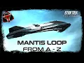 Star Trek Fleet Command Ship Loops Mantis