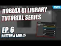Roblox UI Library Tutorial - Button Labels