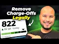 How to Legally Remove Charge-Offs from a Credit Report
