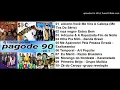 Lagu CD PAGODE 90 VOL 1 DJ CRISTIAN PONTES