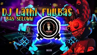 Download Dj-Lathi ||Full Bass-Selow TERBARU2020|WEIRD GENIUS MP3