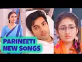 Download Lagu Parineeti - New Songs | Ep 1149
