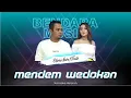 Download Lagu MENDEM WEDOKAN - DIFARINA INDRA FT. FENDIK ADELLA - OM ADELLA - (KARAOKE VERSION) KARAOKE DUET