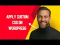 How to Apply Custom CSS on WordPress com - Simple WordPress Tutorial for Beginners