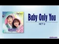 NCT U – Baby Only You [The Tale of Nokdu OST Part 1] [Rom|Eng Lyric]