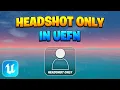 How to Make Headshot Only in UEFN Step-by-Step Tutorial