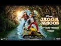 Download Lagu Jagga Jasoos | Official Trailer | In Cinemas July 14