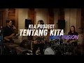 Lagu KLA Project - Tentang Kita COVER JAZZ FUNK FUSION |#fsreq by @worsttasteinmusic