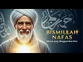 Download Lagu Satu Nafas dengan Bismillah Bisa Membuka Pintu Rahasia Besar