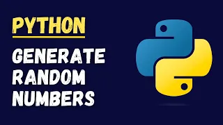Generate Random Numbers Python Tutorial for Beginners Coding Interview Questions Answers