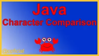 Java Character Comparison - Comparing char Variables by Example