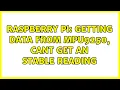 Raspberry Pi Getting data from MPU9250 cant get an stable reading