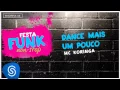 Download Lagu MC Koringa - Dance Mais um Pouco (É Festa Funk) [Áudio Oficial]
