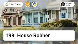 198 House Robber LeetCode Medium Python Solution Array Dynamic Programming