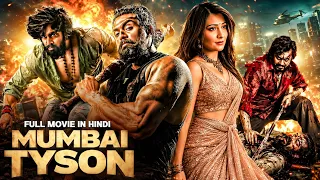 MUMBAI TYSON | Action Prince Dhruva Sarja | Radhika Pandit | Action Romance Movie | Hindi Dubbed