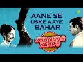 Download Lagu Aane Se Uske Aaye Bahar | Mohammed Rafi | DJ Harshit Shah \u0026 AjaxxCadel
