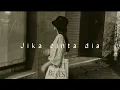 Download Lagu Geisha - Jika Cinta Dia (slowed + reverb) || tiktok version