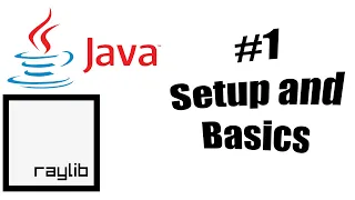 Raylib Java tutorial 1 Setup and basics