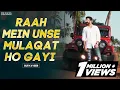 Download Lagu Raah Mein Unse | Suryaveer