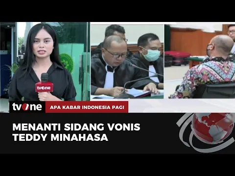 Sidang Vonis Teddy Minahasa Dilaksanakan Hari Ini