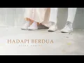 Dia dan Dua - [Hadapi Berdua by Tiara Andini]