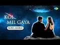 Download Lagu Koi Mil Gaya | Audio Jukebox | Hrithik Roshan | Preity Zinta | Idhar Chala Main Udhar Chala | Jaadoo