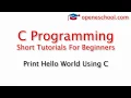 C Programming Basics - Print Hello World Using C