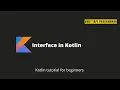 Kotlin tutorial - Interface in Kotlin 16