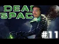 DEAD SPACE Part 11 - Wrecking necromorph scum with a monopoly man mustache