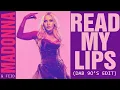 Madonna & Feid - Read My Lips (Dab 90'S Edit)