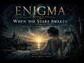 ENIGMA Inspired by Enya ✨ When the Stars Awaken | Mystical New Age Meditation & Celtic Ambient