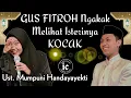 GUS FITROH Ngakak Melihat Isterinya KOCAK Ceramah Ngapak Ust. Mumpuni Handayayekti Wlahar Wangon