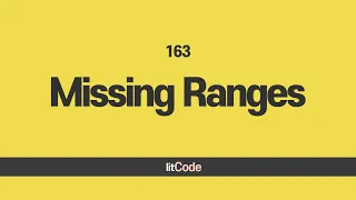leetcode - 163 Missing Ranges