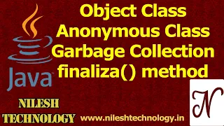Java Object class Anonymous class Garbage Collection finaliza method