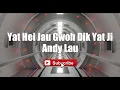 Download Lagu Andy Lau - Yat Hei Ja Gwoh Dik Yat Ji | Lai Sheng Yuan (Cantonese Version)