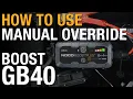 How to use manual override on your NOCO Boost GB40