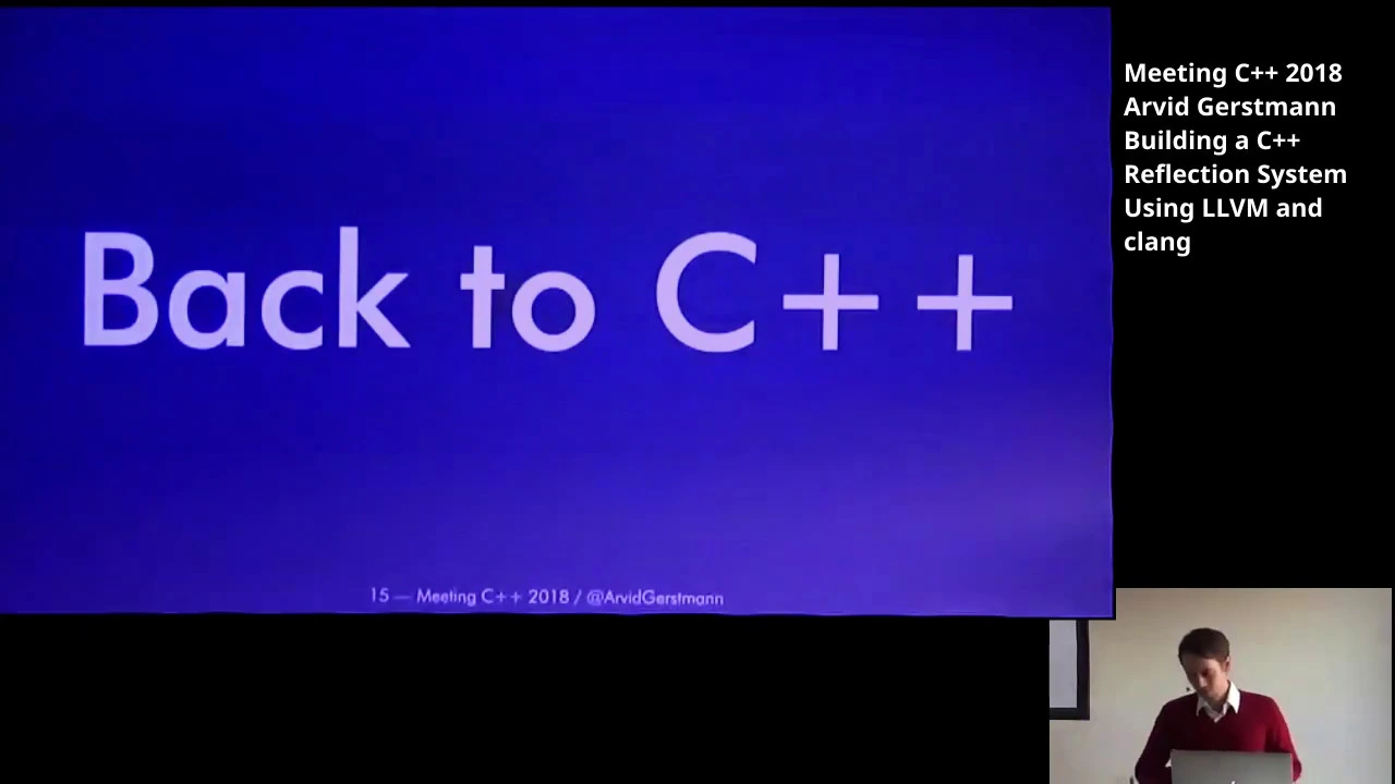 Building a C++ Reflection System - Arvid Gerstmann - Meeting C++ 2018