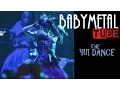 BABYMETAL - The Yui Dance