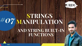 7 String Manipulation and Built-in Functions for Strings