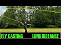 Fly Fishing Casting Long Distance and Techniques - Using Technique the Double Haul False Casting
