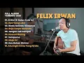 Download Lagu FELIX IRWAN COVER | FULL ALBUM TERBARU 2025 | Kompilasi Lagu Cover Hits Tahun Ini
