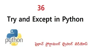 Try and Except as in python Telugu Except in Python VLR Training Class 36