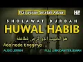 HUWAL HABIB (Sholawat Burdah) || Cocok dilantunkan setelah adzan Maghrib