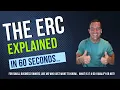 The ERC program explained in 60 seconds What is it who qualifies